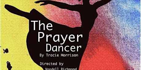 Prayer Dancer - Play Reading primary image
