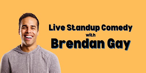 Imagem principal de Live Standup Comedy at the Lobby with Brendan Gay!