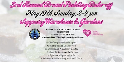 3rd Annual Bread Pudding Bake-Off Benefitting Food primary image