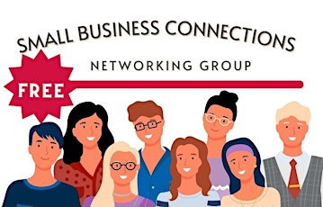 Small Business Connections Networking  Group