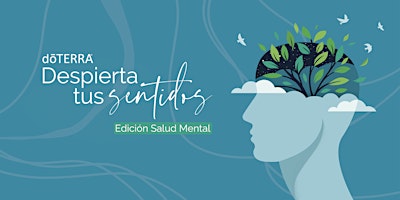 Imagem principal de Despierta tus Sentidos edición: Salud Mental  - McAllen, TX