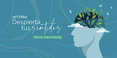 Primaire afbeelding van Despierta tus Sentidos edición: Salud Mental  - San José, CA