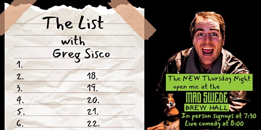 Primaire afbeelding van The List with Greg Sisco: A Comedy Open Mic