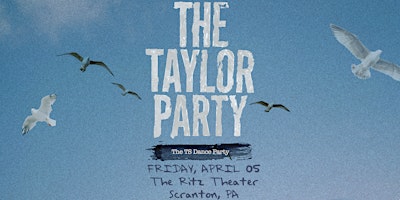 Hauptbild für THE TAYLOR PARTY  |  SCRANTON