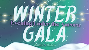 Evening Under the Aurora: DAMSxDABS Gala primary image