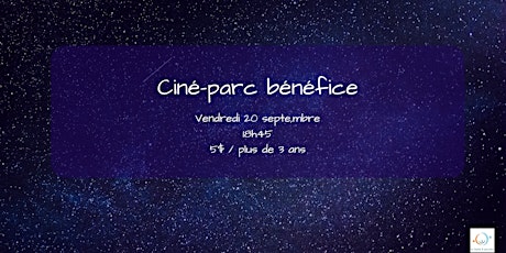 Ciné-parc bénéfice primary image