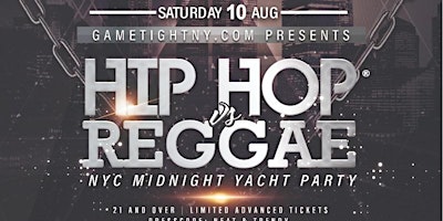 Primaire afbeelding van NYC HipHop vs Reggae® Saturday Night Cruise Jewel Yacht Skyport Marina 2024