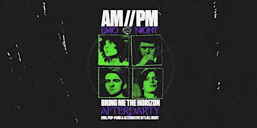 AM//PM Emo Night: Bring Me The Horizon Afterparty // Brisbane primary image