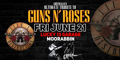 Primaire afbeelding van Lies N' Destruction GNR Tribute | Lucky 13 Garage | Moorabbin