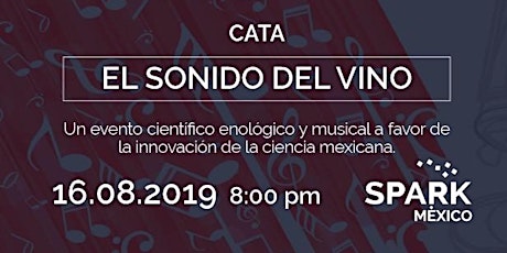 Imagen principal de Cata "El Sonido del Vino" en favor de la Ciencia Mexicana.