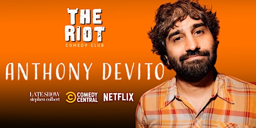 Primaire afbeelding van The Riot Comedy Club presents Anthony Devito (Comedy Central, Netflix)