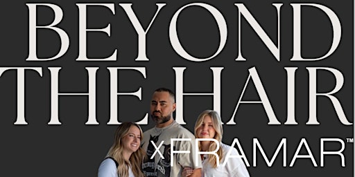 Primaire afbeelding van BEYOND THE HAIR: FRAMAR FEST