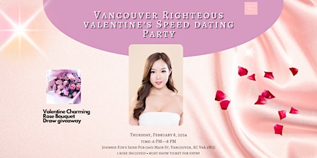 Imagen principal de Vancouver Righteous Valentine's Speed Dating Party + 1 Rose Included