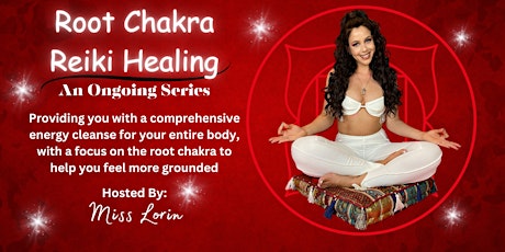Private Root Chakra Reiki Healing Series