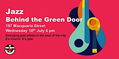 Hauptbild für Jazz Behind the Green Door (July)