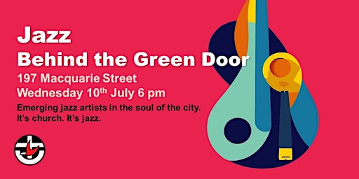 Imagem principal do evento Jazz Behind the Green Door (July)
