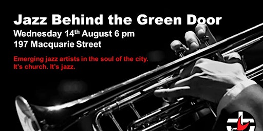 Imagem principal do evento Jazz Behind the Green Door (August)