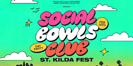 Imagem principal do evento Social Bowls Club - St Kilda Festival Ft. Prok | Fitch & Nina Las Vegas