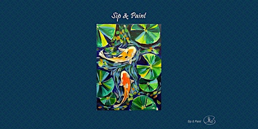 Sip and Paint: Couple Koi Fish (2pm Sat) primary image