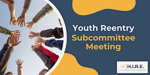 Immagine principale di Youth Reentry Subcommittee Meeting 