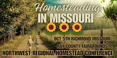 Primaire afbeelding van Homesteading In Missouri Northwest Regional Conference