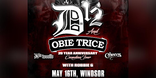 D12 & Obie Trice live in Windsor May 16th at Turbo with Robbie G primary image