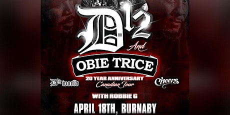 D12 & Obie Trice Live in Burnaby April 18th at The Rec Room with Robbie G
