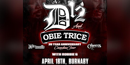 Image principale de D12 & Obie Trice Live in Burnaby April 18th at The Rec Room with Robbie G