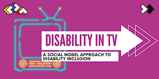 Primaire afbeelding van Disability in TV: A social Model Approach to Disability Inclusion