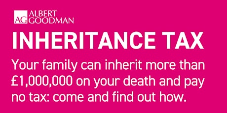 Inheritance Tax - up to £1million tax free for your beneficiaries! primary image