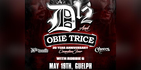 D12 & Obie Trice live in Guelph May 19 at Guelph Concert Theatre w/Robbie G