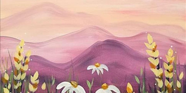 Mountain Escape in a Field of Flowers - Paint and Sip by Classpop!™