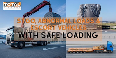 Imagem principal do evento STGO Awareness/ Escort vehicles & Safe Loading of Vehicles - Online