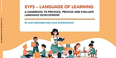 Early Years Language of Learning with Alex Bedford & Julie Sherrington primary image