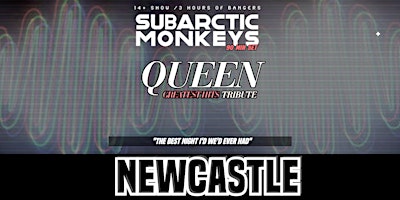 Imagem principal do evento Arctic Monkeys Tribute + Queen Greatest Hits - Newcastle - 25/05/24