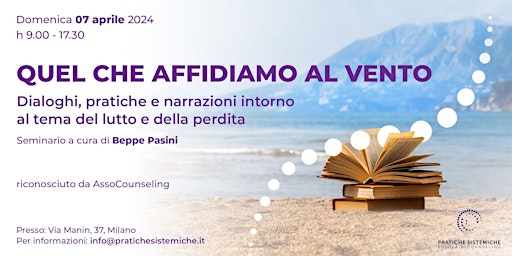 Primaire afbeelding van QUEL CHE AFFIDIAMO AL VENTO - Seminario  professioniale su lutto e perdita