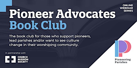 Pioneering Parishes - Pioneer Advocates Book Club