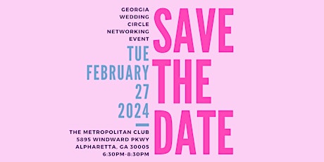 Imagen principal de Georgia Wedding Circle - February Networking Event 2024