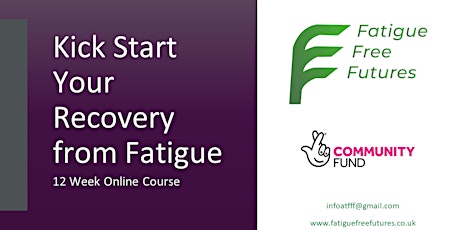 12 Week Kickstart Course for People with Chronic Fatigue Sep 2024