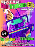 Primaire afbeelding van 2024 Club Tropicana Party Night Friday 30th August