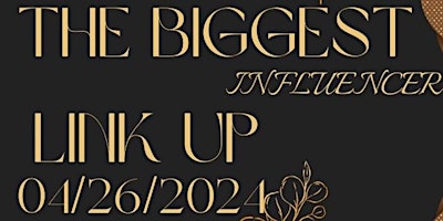 Image principale de Biggest Influencer Link Up