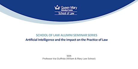 School of Law Alumni Seminar Series: Artificial Intelligence and the... primary image