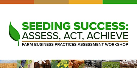 Seeding Success: Assess, Act, Achieve - Belleville primary image