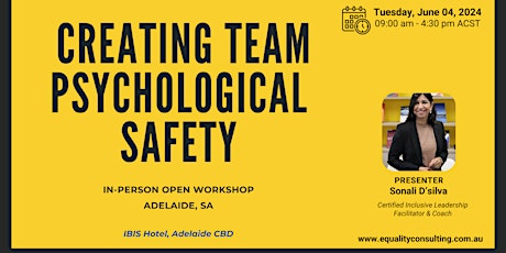 Creating Team Psychological Safety (workshop)