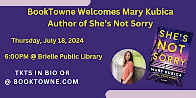 Primaire afbeelding van BookTowne Welcomes Mary Kubica, Author of She's Not Sorry
