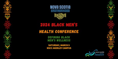 The Nova Scotia Brotherhood Initiative 5th Annual Men’s Health Conference primary image