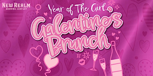 Year of the Girl; Galentines Day Brunch primary image