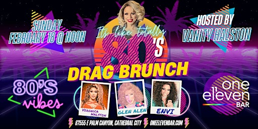 It's Like Totally 80s Drag Brunch with Vanity Halston primary image