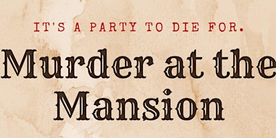 Murder at The Mansion primary image
