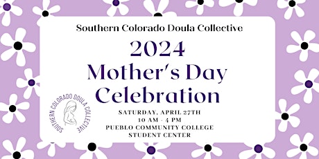 2024 SoCo Doula Collective Mother's Day Celebration